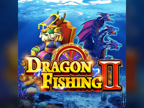Dragon Fishing II