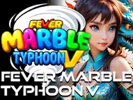 Fever Marble Race Typhoon V