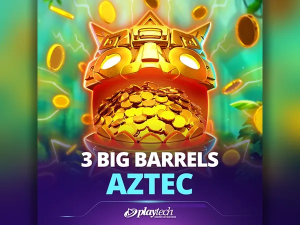 3 Big Barrels Aztec