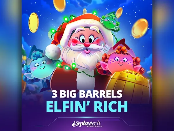 3 Big Barrels Elfin' Rich