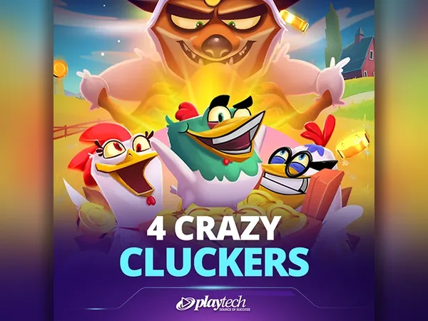 4 Crazy Cluckers