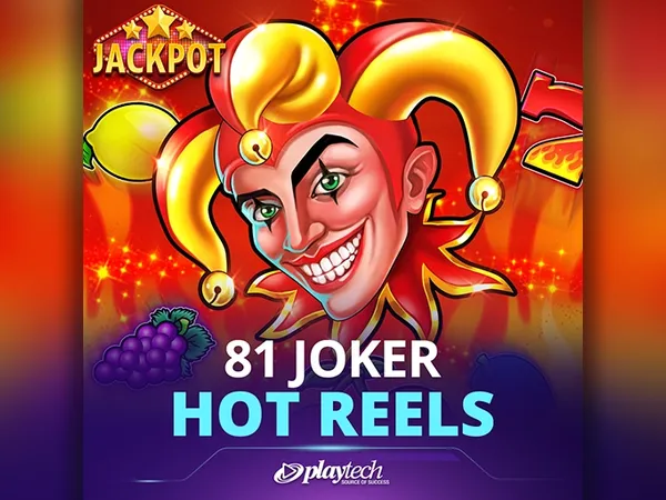 81 Joker Hot Reels